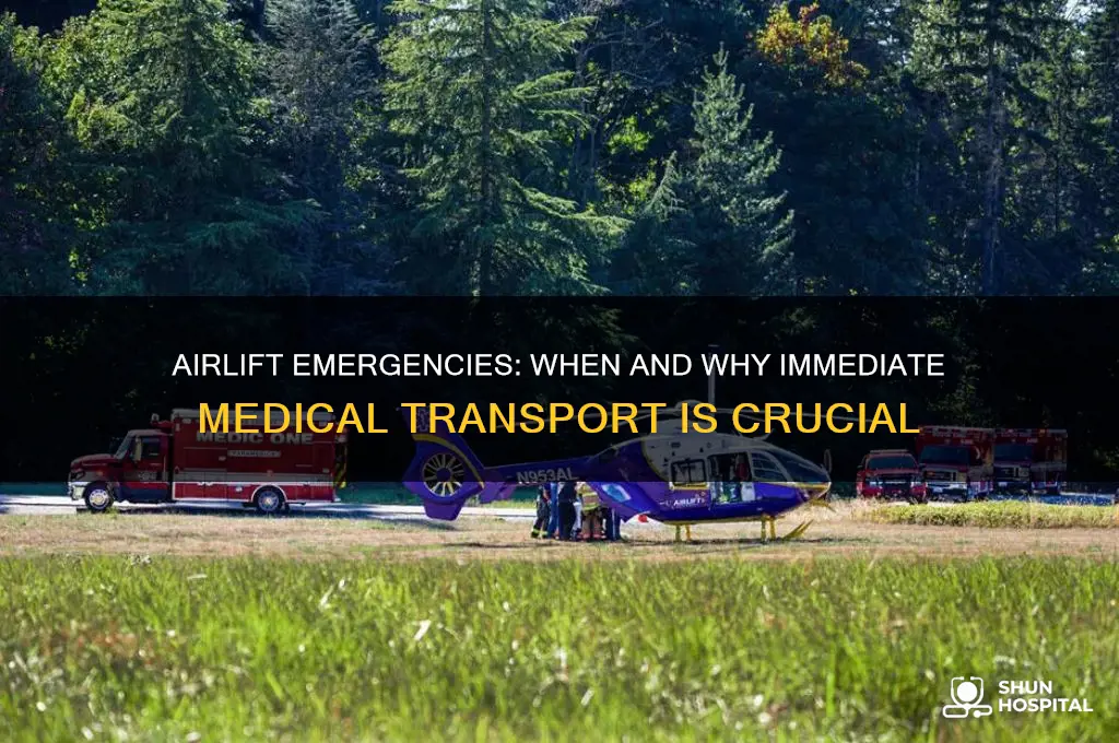 why do they need to airlift you to a hospital