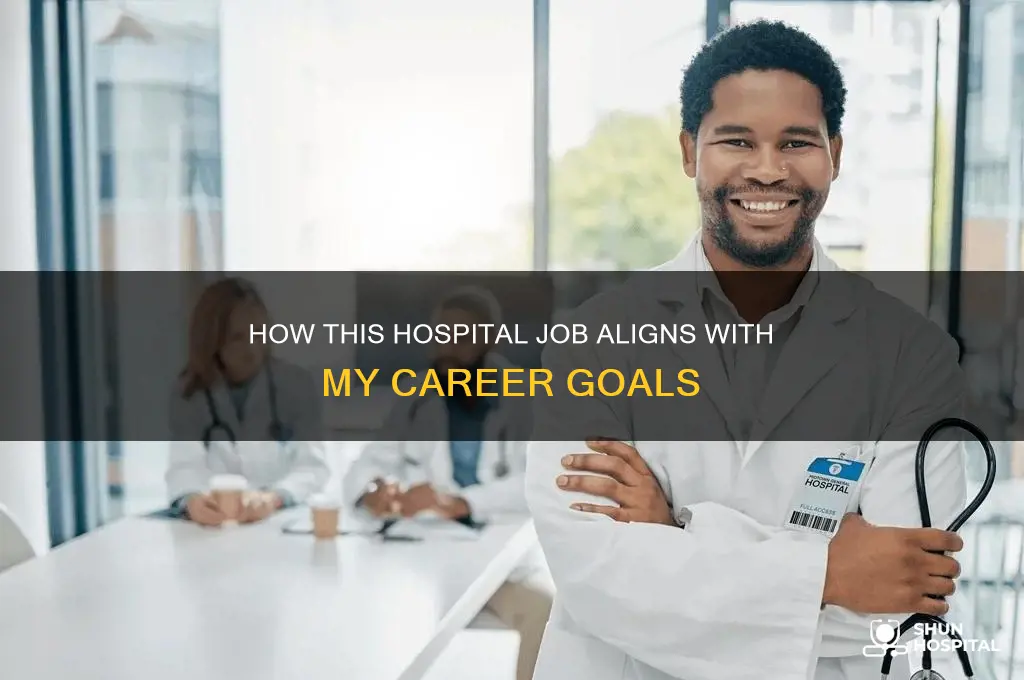 why do you want this job hospital