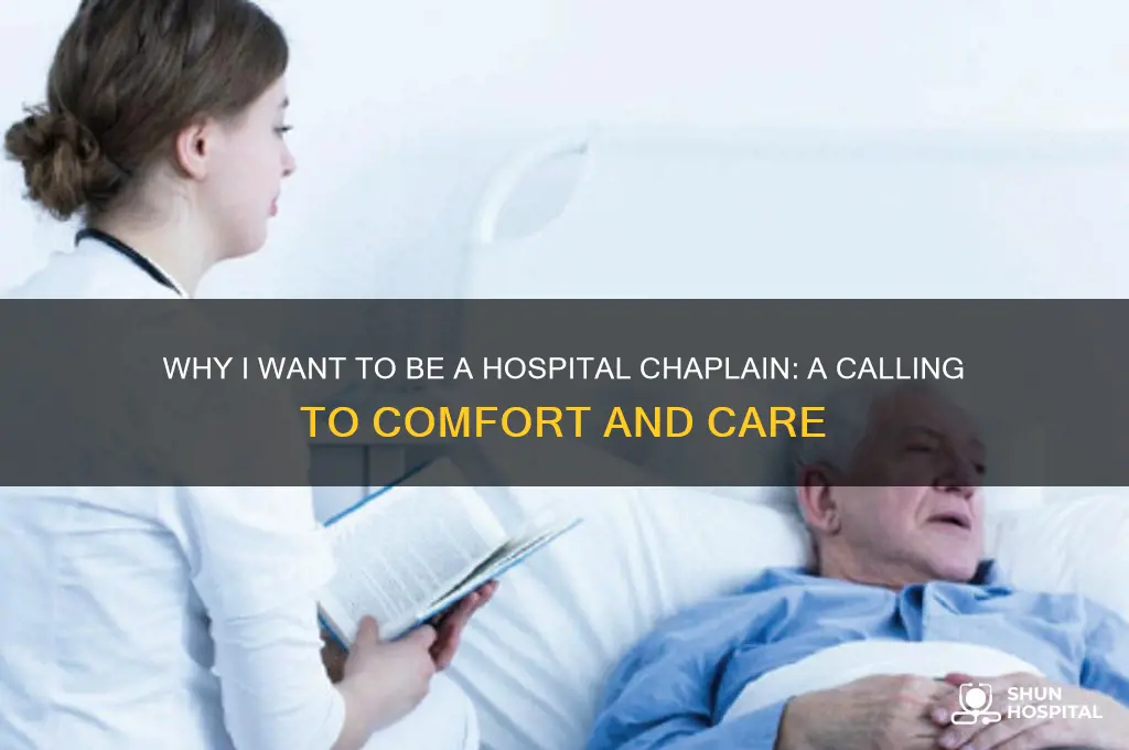 why do you want to be a hospital chaplain