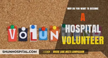 Why I Want to Become a Hospital Volunteer: My Motivation