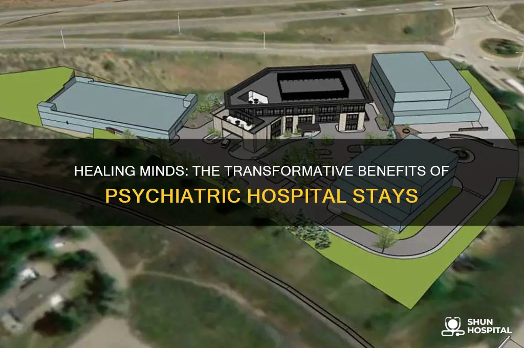 why does a stay in a psychiatric hospital help