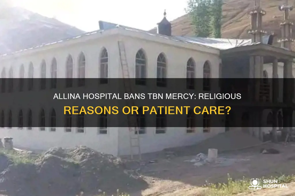 why does allina hospital ban tbn mercy