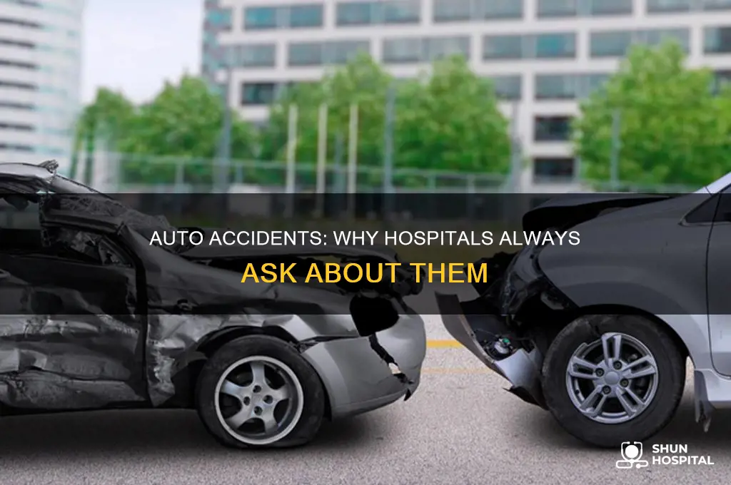 why does hospital ask if auto related