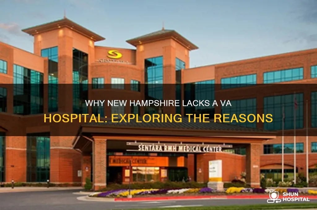 why does nh have no va hospital