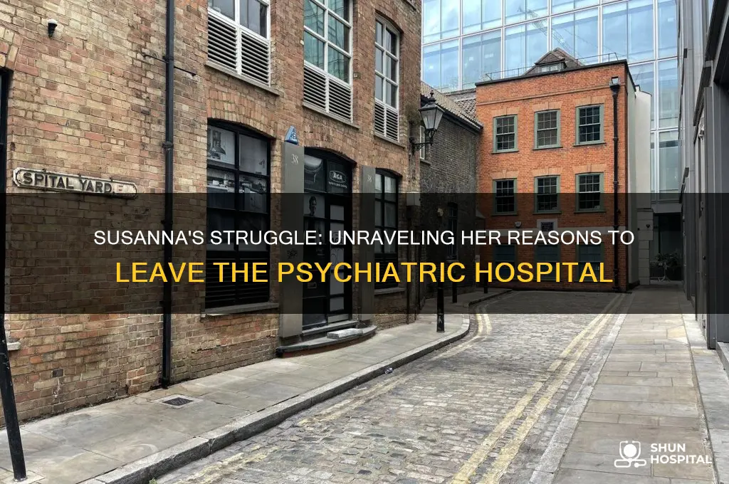why does susanna want to leave the psychiatric hospital
