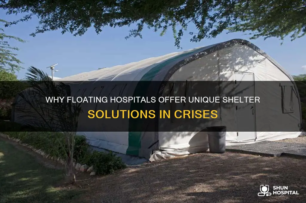 why does the floating hospital separate shelter
