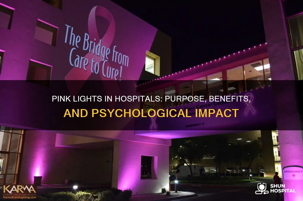 why does the hospital have pink lights on it