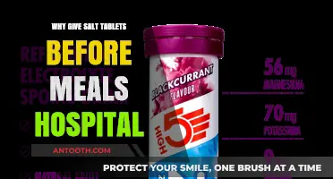 Pre-Meal Salt Tablets in Hospitals: Benefits and Medical Reasons