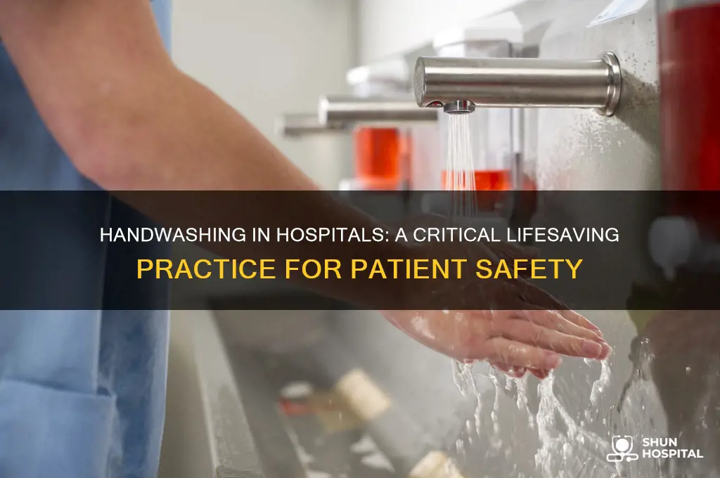 why handwashing in the hospital is important