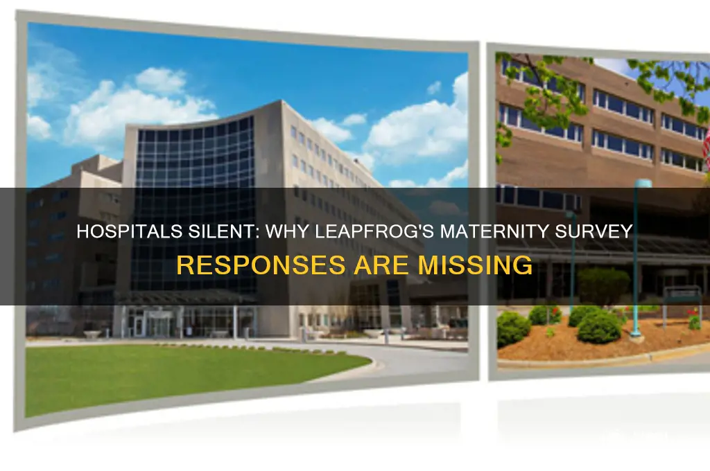 why have hospitals refused to respond to leapfrog