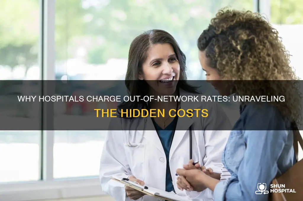 why hospital charged as out of network