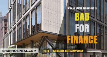 Hospital Expansion's Financial Pitfalls: Risks and Unintended Consequences
