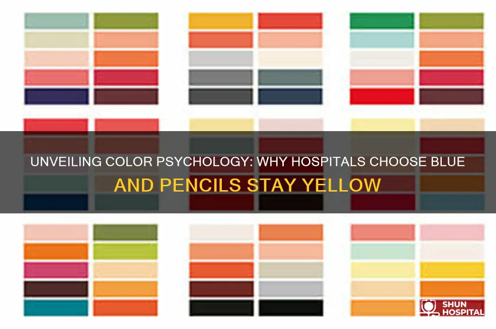 why hospitals are blue and pencils yellow