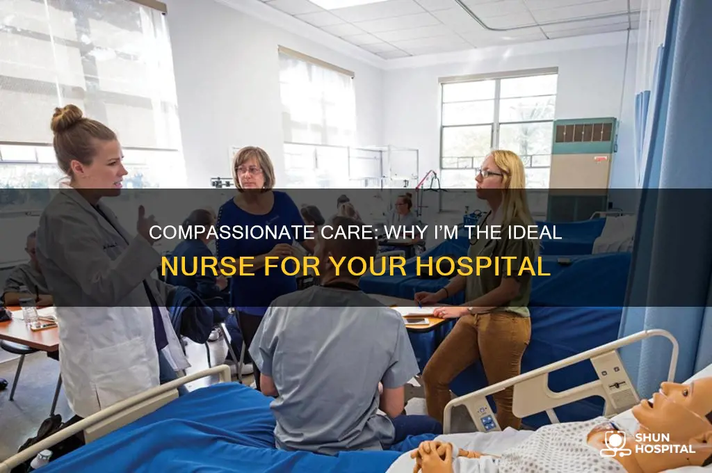 why i would be a good nurse at your hospital