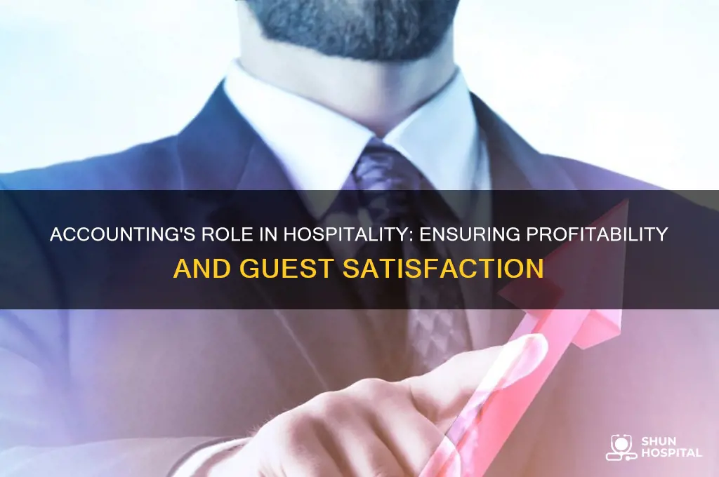 why is accounting important in hospitality industry