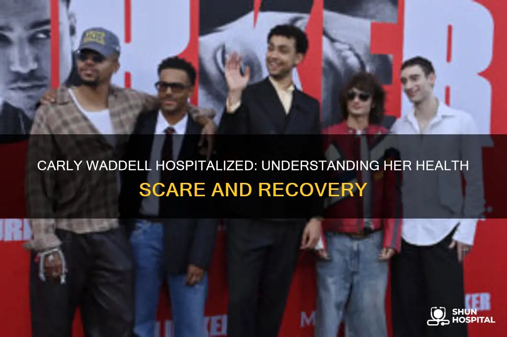 why is carly waddell in the hospital