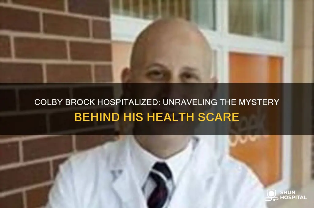 why is colby brock in the hospital