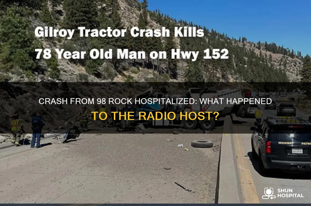why is crash from 98 rock in the hospital