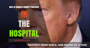 Donald Trump's Brother Hospitalized: Unraveling the Mystery Behind His Illness