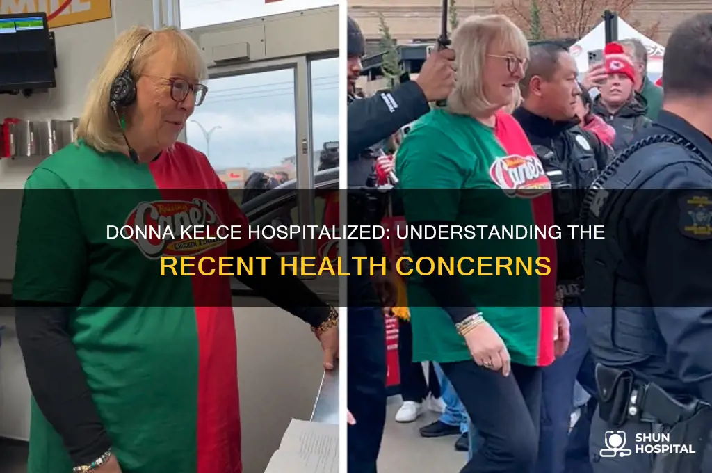why is donna kelce in the hospital