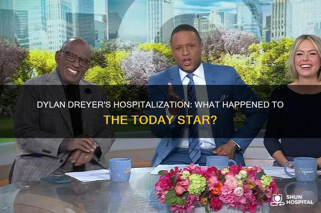 why is dylan dreyer in the hospital