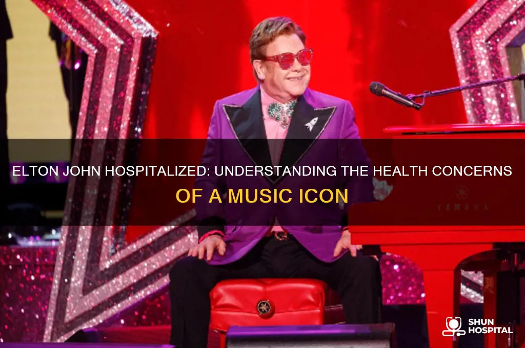 why is elton john in the hospital