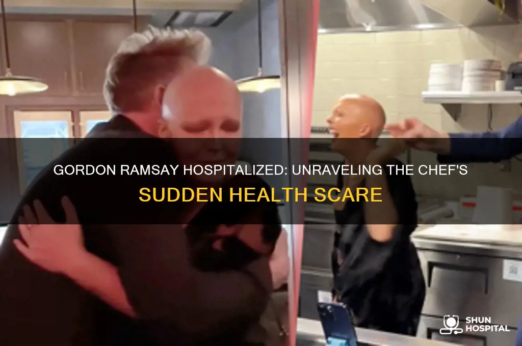 why is gordon ramsay in the hospital