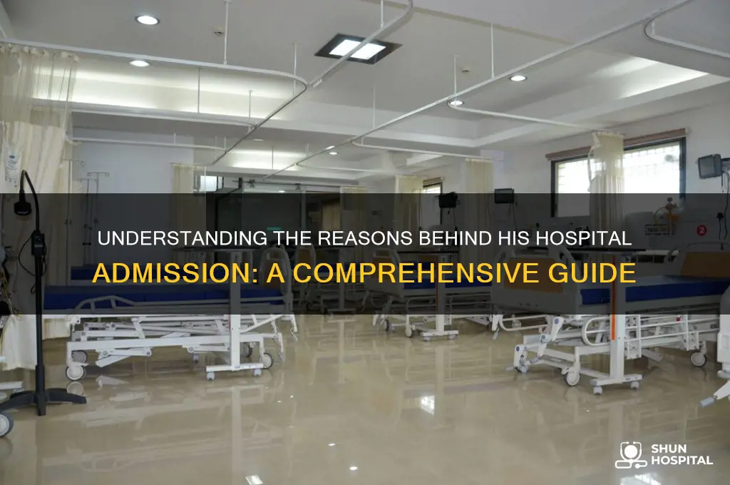 why is he iadmitted n the hospital