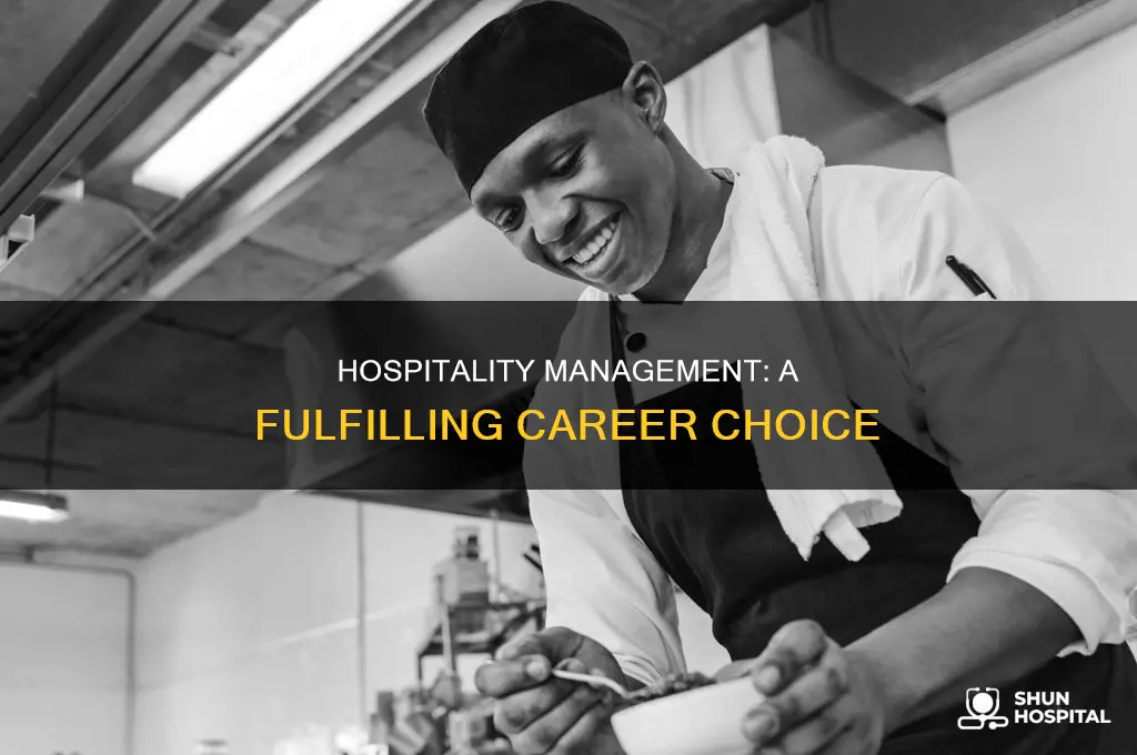 why is hospitality management a good career