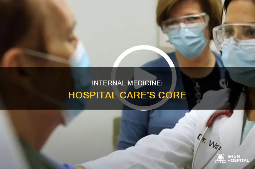 why is internal medicine in a hospital