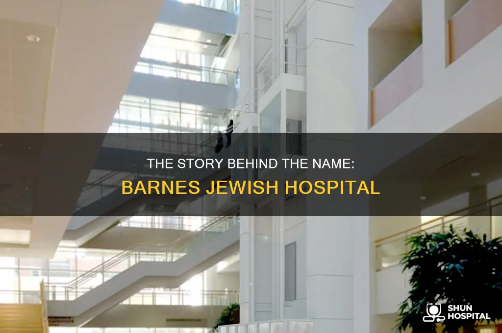 why is it called barnes jewish hospital