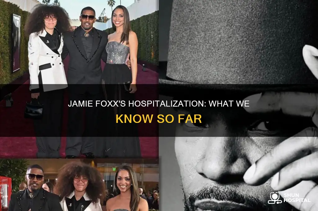 why is jamie fox still in hospital