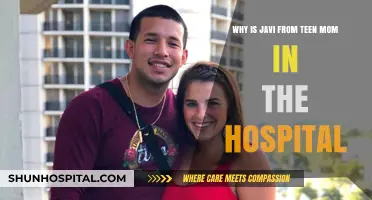 Javi's Hospitalization: Unraveling the Teen Mom Star's Health Scare