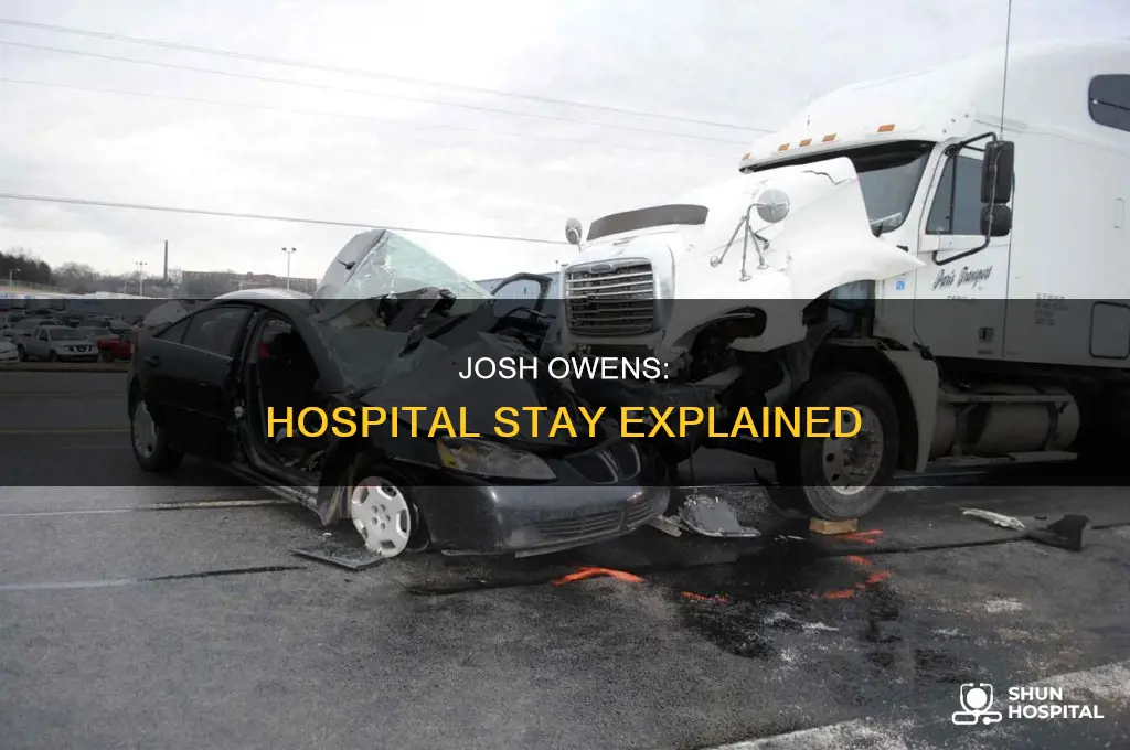 why is josh owens in the hospital
