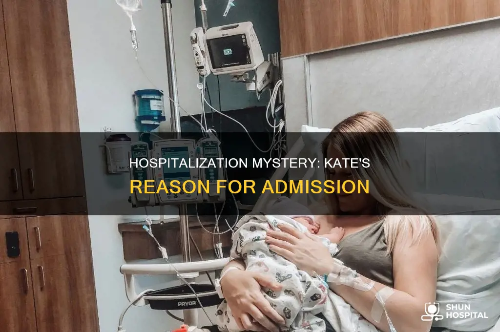 why is kate really in the hospital