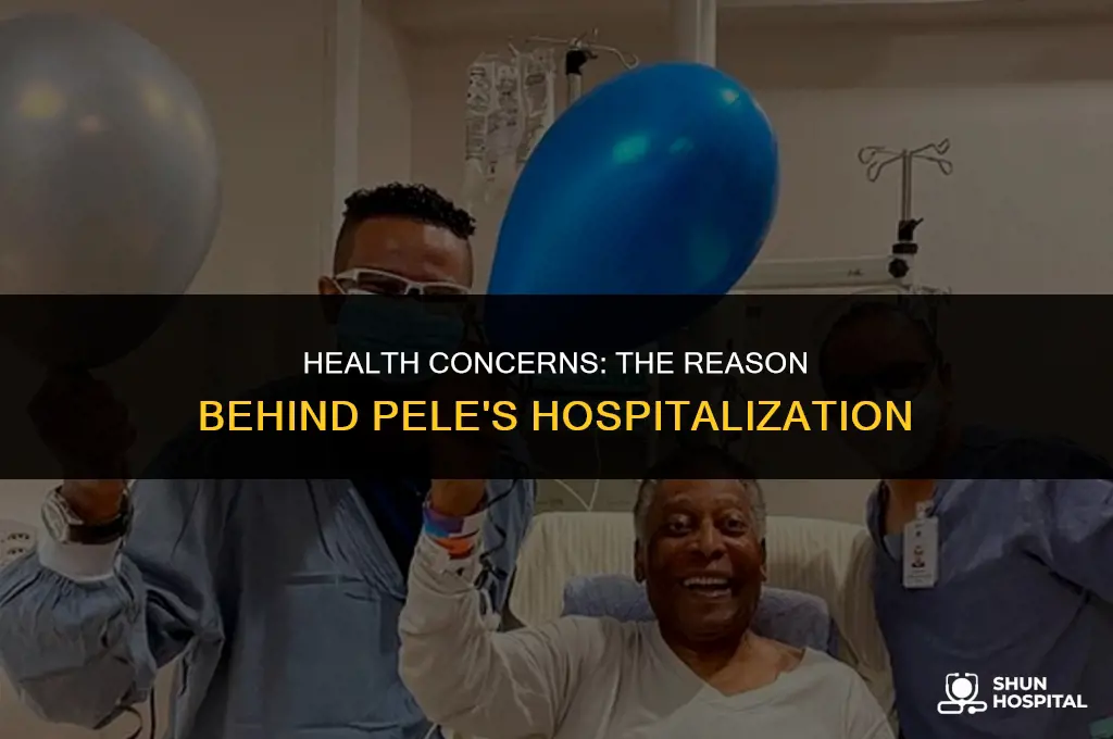 why is pele hospitalized