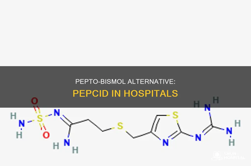 why is pepcid given in the hospital
