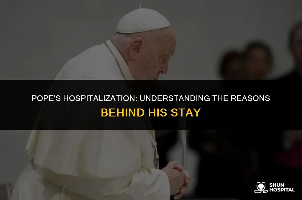 why is pope in hospital