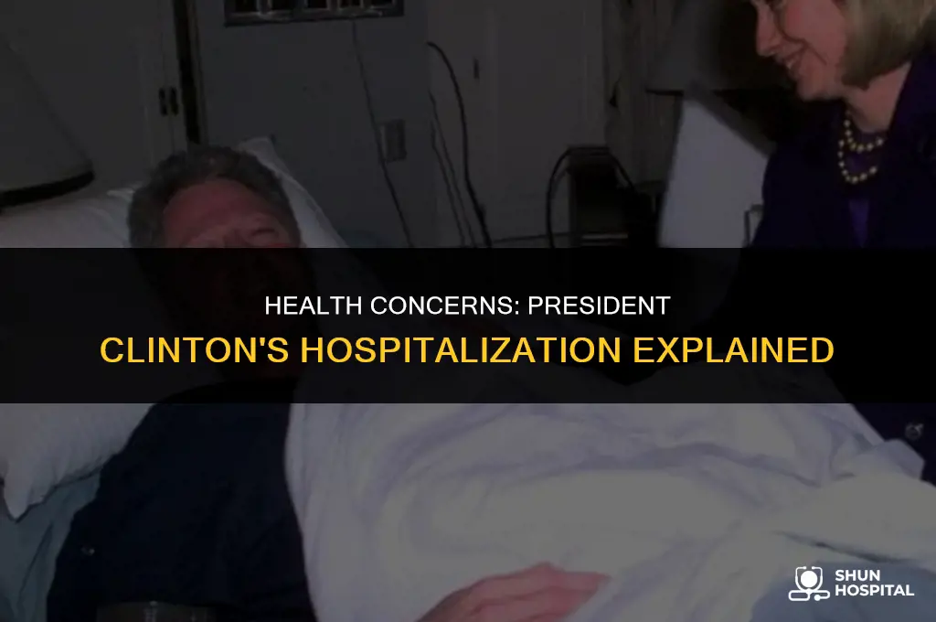 why is president clinton hospitalized