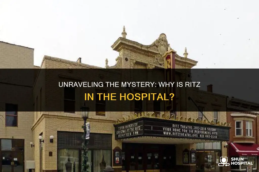 why is rittz in hospital