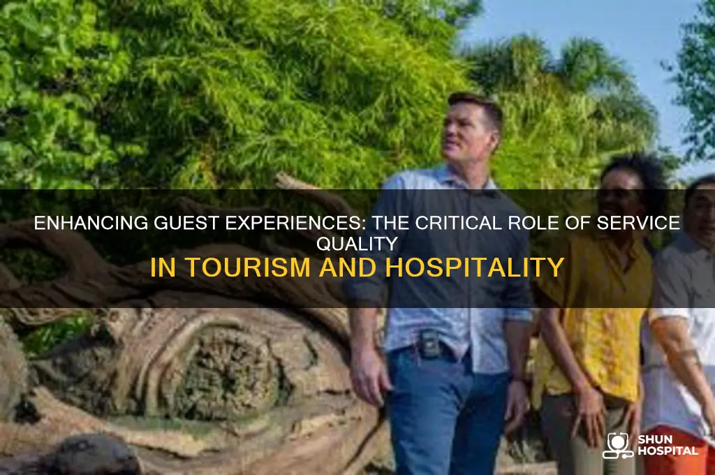 why is service quality important in tourism and hospitality
