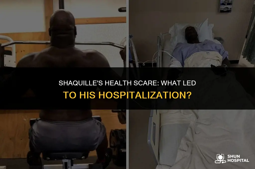 why is shaquille in hospital