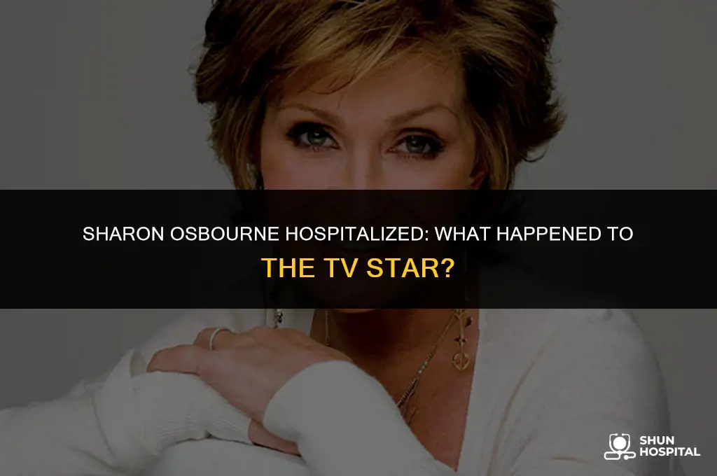 why is sharon osbourne hospitalized
