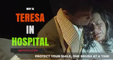 Unraveling the Mystery: Why Teresa is in the Hospital