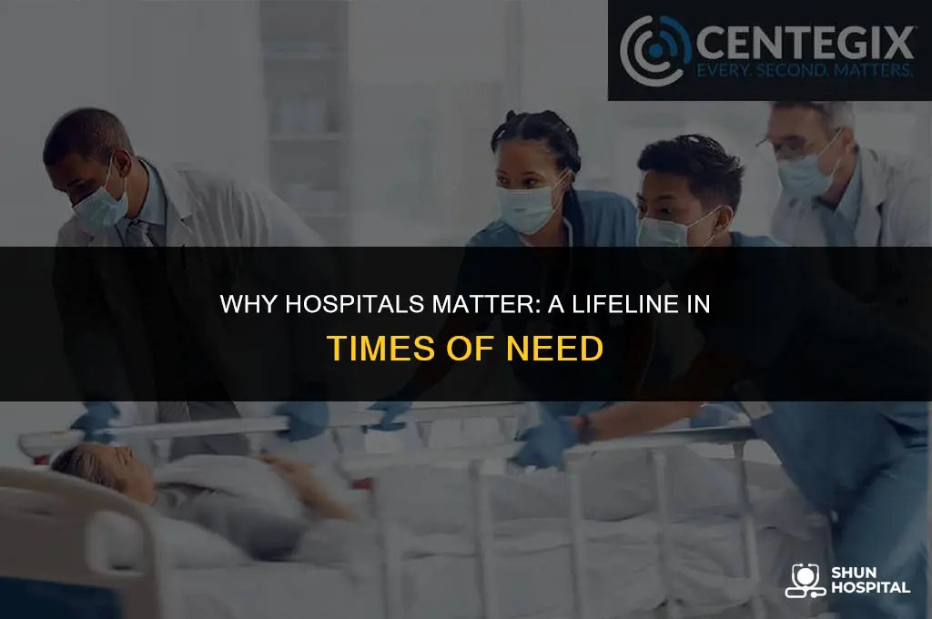 why is the hospital important