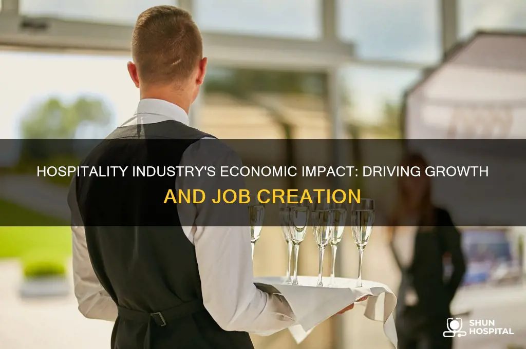 why is the hospitality industry important to the economy