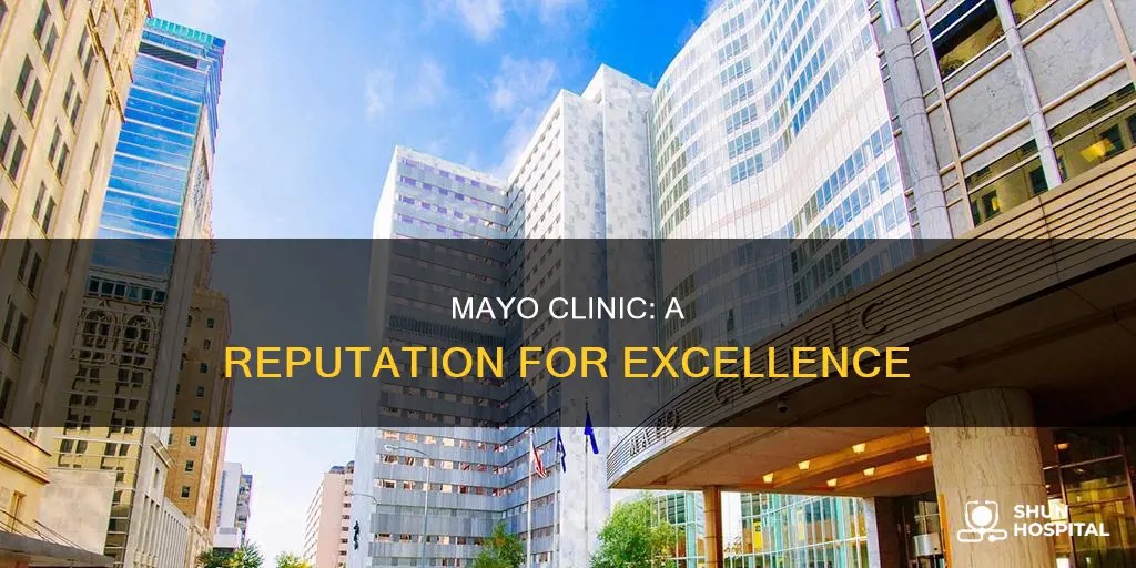 why is the mayo clinic so good