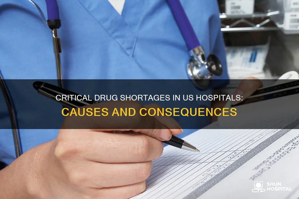 why is there a critical drug shortage in us hospitals