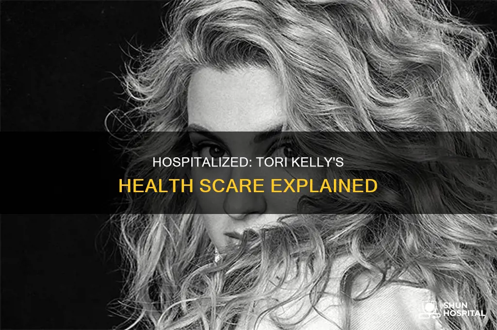 why is tori kelly in the hospital