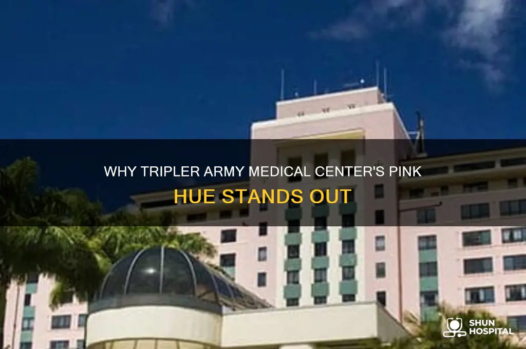 why is tripler hospital pink